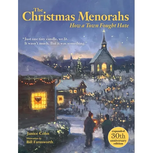 The Christmas Menorahs: How a Town Fought Hate - Hardcover