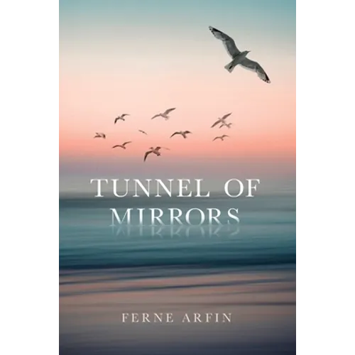 Tunnel of Mirrors - Paperback