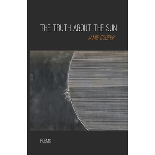 The Truth About the Sun - Paperback