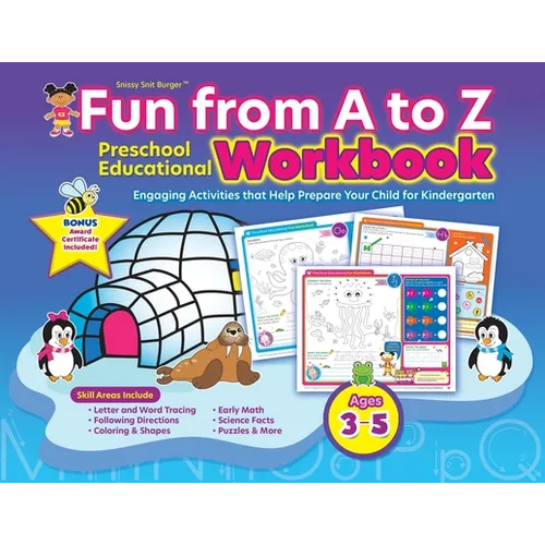 Snissy Snit Burger(TM) Fun From A to Z: Preschool Educational Workbook - Paperback