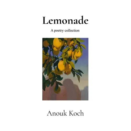 Lemonade: A Poetry Collection - Paperback