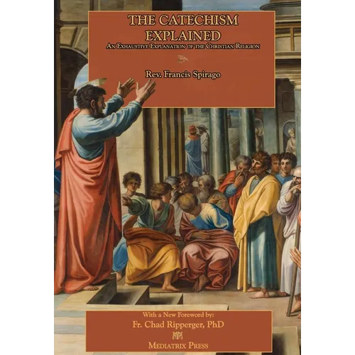 The Catechism Explained - Hardcover