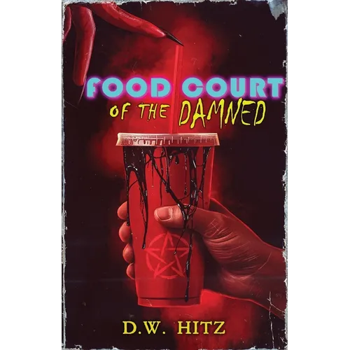 Food Court of the Damned - Paperback