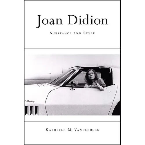 Joan Didion: Substance and Style - Paperback