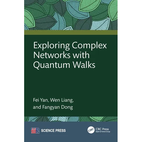 Exploring Complex Networks with Quantum Walks - Hardcover