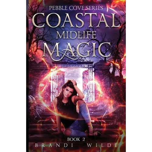 Coastal Midlife Magic: Paranormal Women's Fiction - Paperback