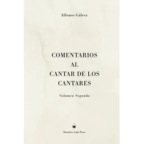 Comentarios al Cantar de los Cantares: Volumen Segundo - Hardcover