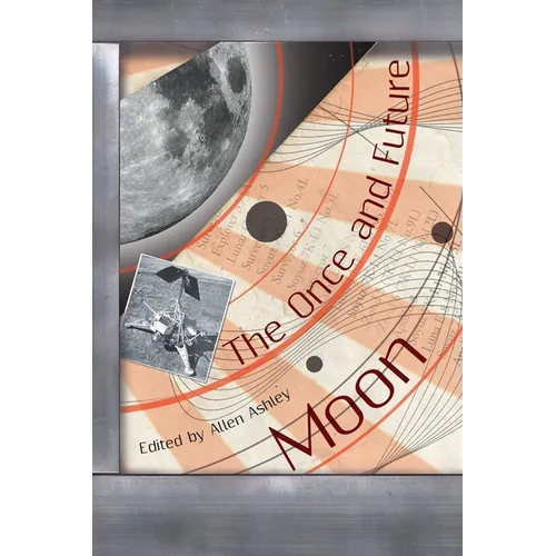 The Once and Future Moon - Paperback