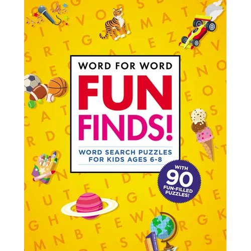 Word for Word: Fun Finds!: Word Search Puzzles for Kids Ages 6-8 - Paperback