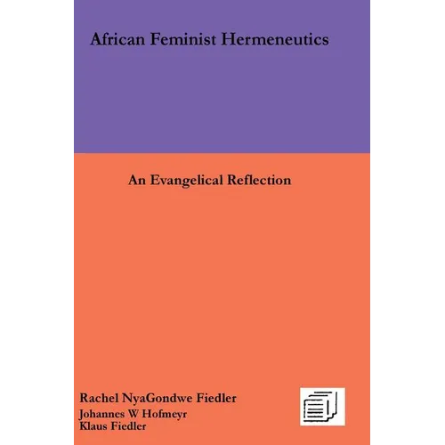 African Feminist Hermeneutics: An Evangelical Reflection - Paperback