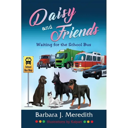 Daisy and Friends Waiting for the School Bus - Paperback