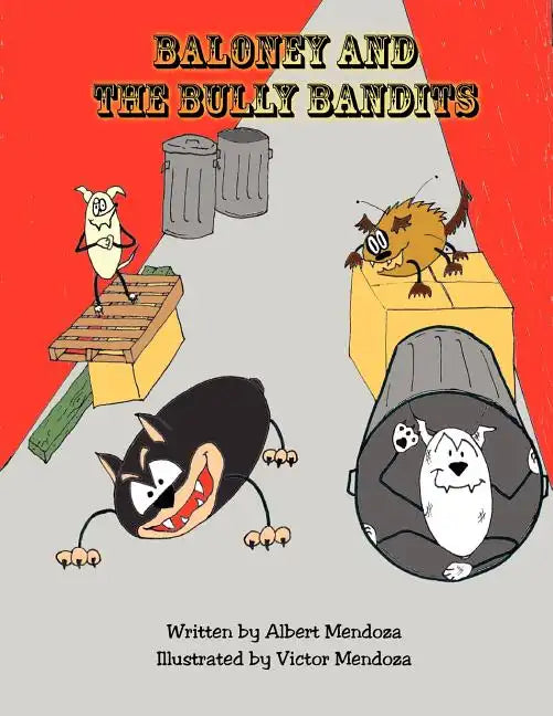 Baloney and the Bully Bandits - Paperback