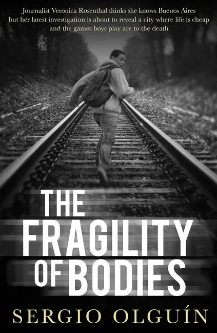 The Fragility of Bodies - Paperback