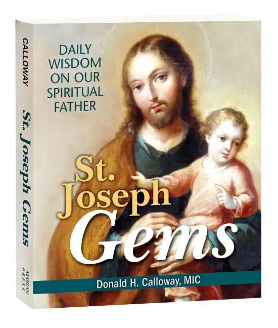 St. Joseph Gems: Daily Wisdom on Our Spiritual Father - Paperback