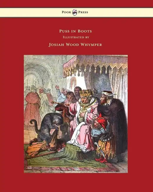 Puss in Boots - Illustrated by Josiah Wood Whymper - Hardcover