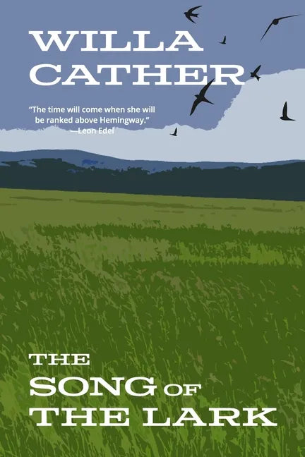 The Song of the Lark (Warbler Classics Annotated Edition) - Paperback