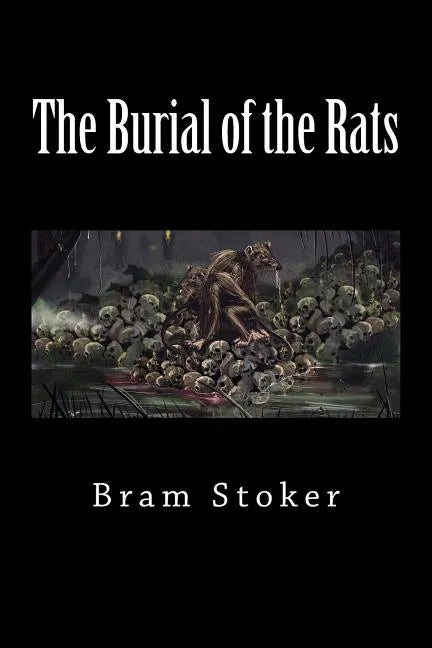 The Burial of the Rats - Paperback