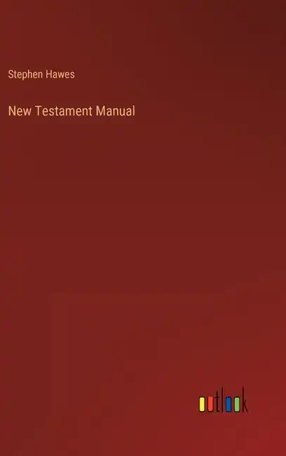 New Testament Manual - Hardcover