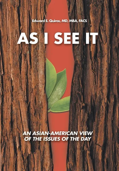 As I See It: An Asian-American View of the Issues of Today - Hardcover