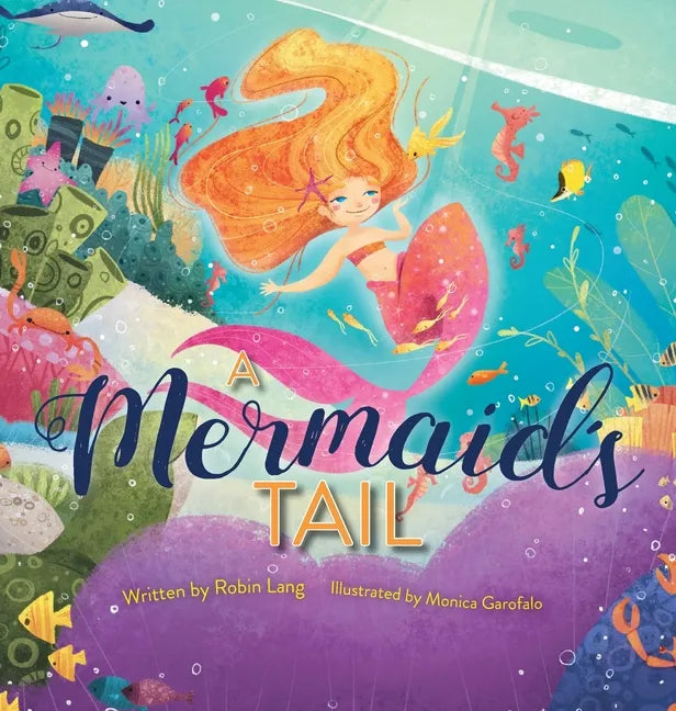 A Mermaid's Tail - Hardcover