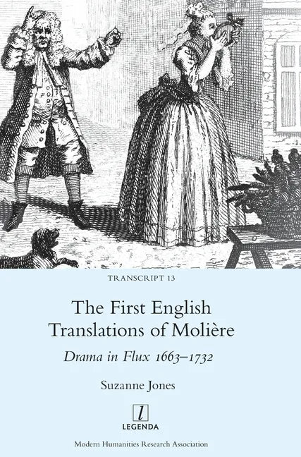 The First English Translations of Molière: Drama in Flux 1663-1732 - Hardcover