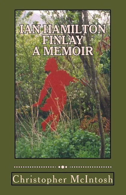 Ian Hamilton Finlay - A Memoir - Paperback