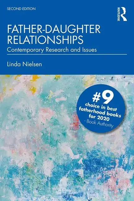 Father-Daughter Relationships: Contemporary Research and Issues - Paperback