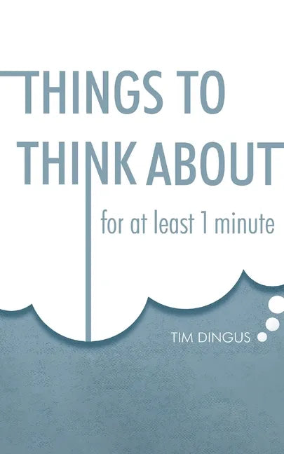 Things To Think About: For One Minute - Paperback