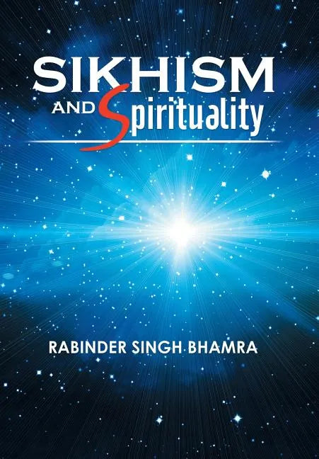 Sikhism and Spirituality - Hardcover