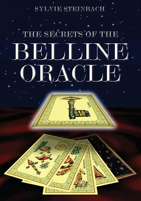 The Secrets of the Belline Oracle - Paperback