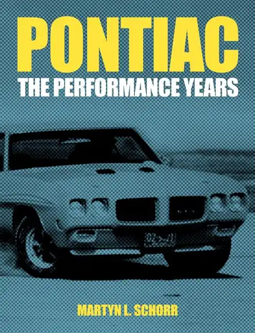 Pontiac: The Performance Years - Paperback