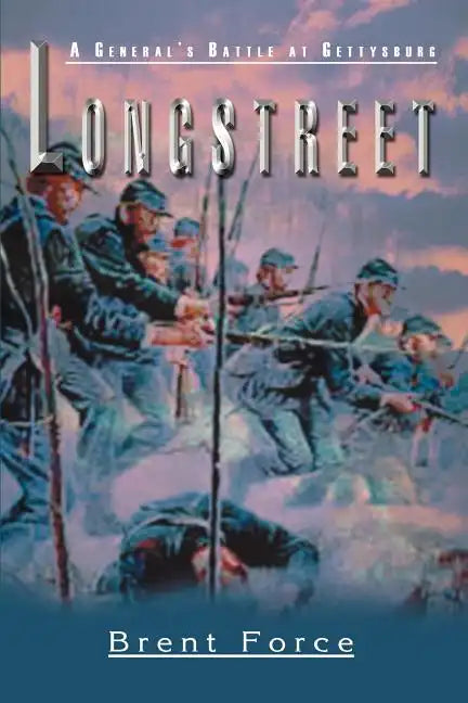 Longstreet: A General's Battle at Gettysburg - Paperback