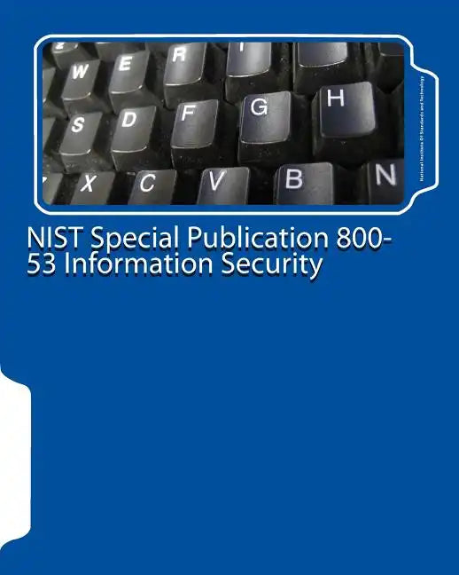 NIST Special Publication 800-53 Information Security - Paperback