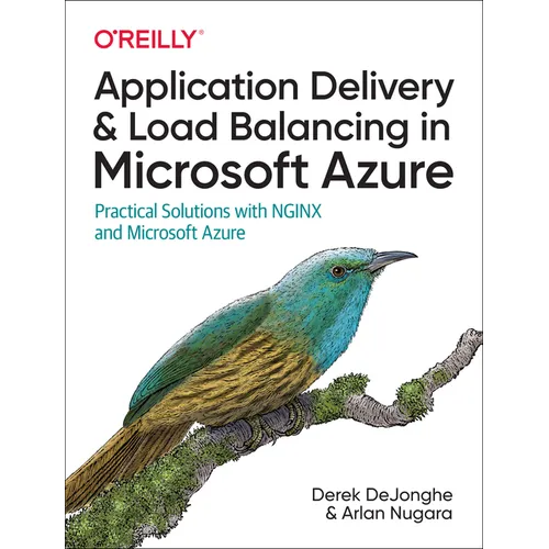 Application Delivery and Load Balancing in Microsoft Azure: Practical Solutions with NGINX and Microsoft Azure - Paperback