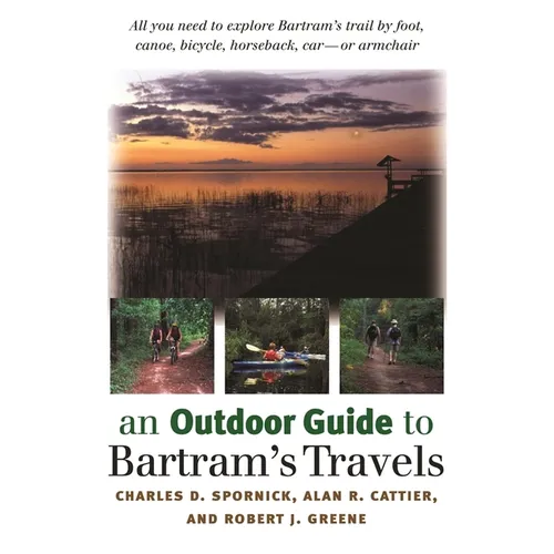 An Outdoor Guide to Bartram's Travels - Paperback
