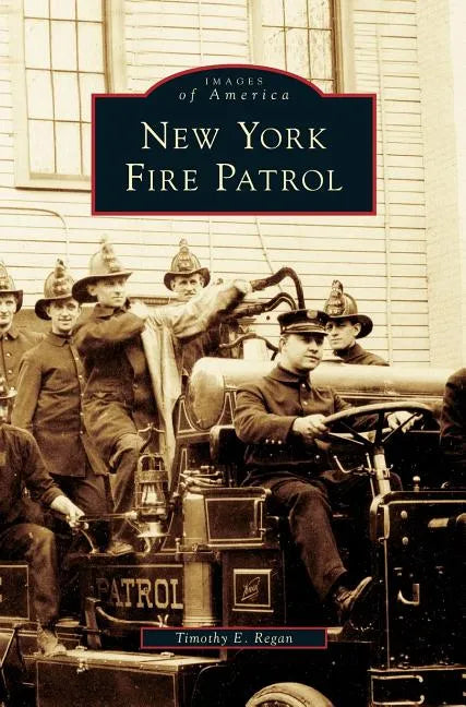 New York Fire Patrol - Hardcover