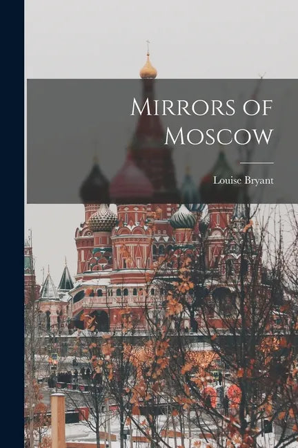 Mirrors of Moscow - Paperback