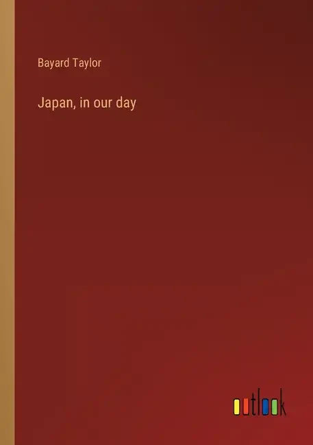 Japan, in our day - Paperback