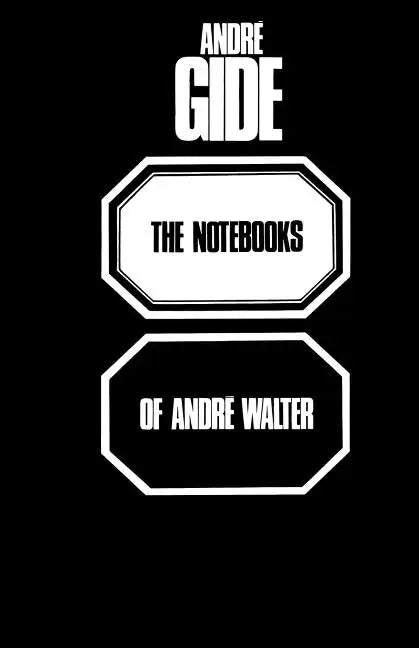 The Notebooks of Andre Walter - Paperback