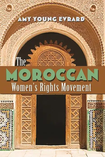 The Moroccan Women's Rights Movement - Hardcover