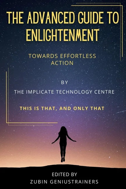 The Advanced Guide To Enlightenment - Paperback