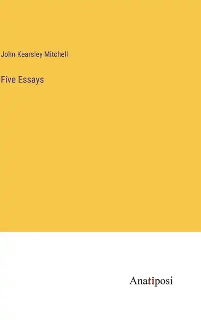 Five Essays - Hardcover