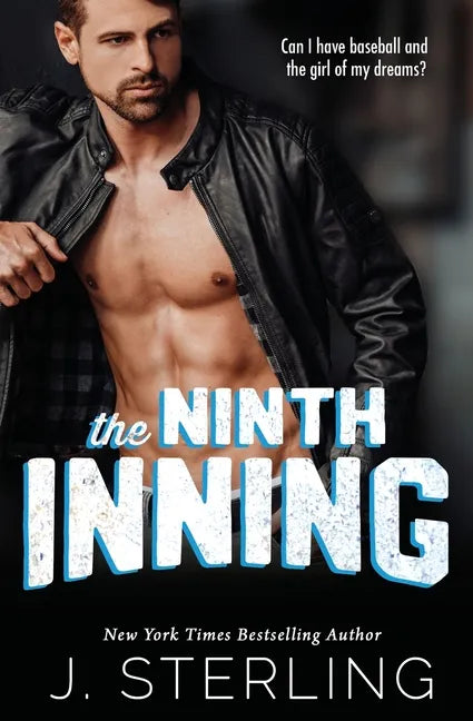 The Ninth Inning: A New Adult Sports Romance - Paperback