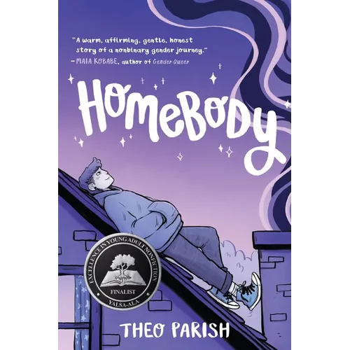 Homebody: A Graphic Memoir of Gender Identity Exploration-A Yalsa Excellence in Nonfiction Finalist - Hardcover