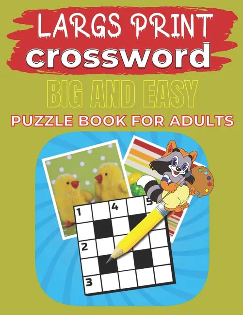 Largs Print Crossword Big And Easy Puzzle Book For Adults: Crosswords:90+ Large-Print Easy Puzzles - Paperback