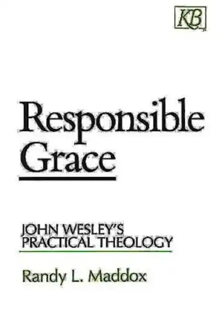 Responsible Grace - Paperback