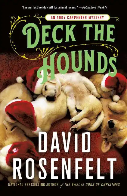 Deck the Hounds: An Andy Carpenter Mystery - Paperback