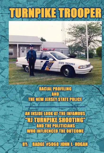 Turnpike Trooper - Hardcover