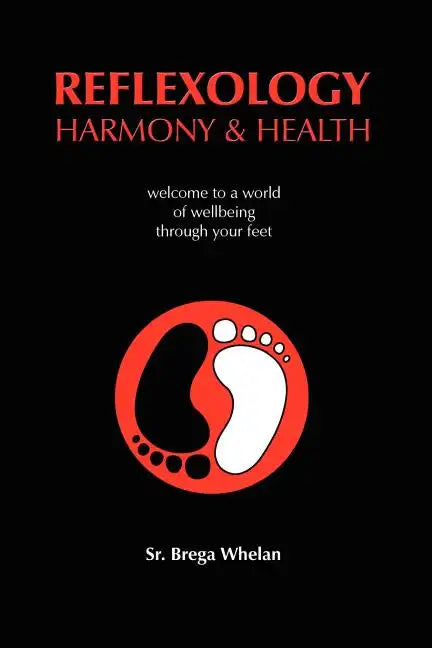 Reflexology Harmony & Health - Paperback