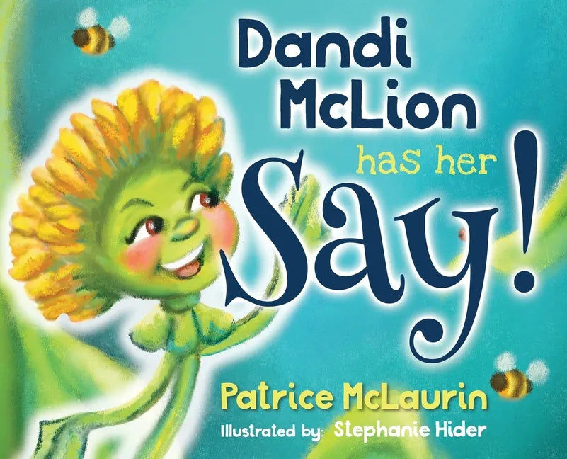 Dandi McLion Has Her Say - Hardcover